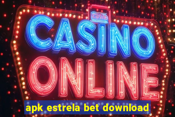 apk estrela bet download